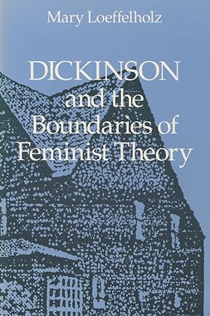 Seller image for Dickinson and the Boundaries of Feminist Theory for sale by Kenneth A. Himber