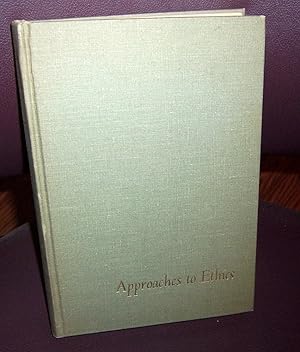 Image du vendeur pour Approaches to Ethics: Representative Selections from Classical Time to the Present. mis en vente par Henry E. Lehrich