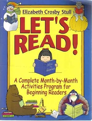 Seller image for Let's Read : A Complete Month-by-Month Activities Program for Beginning Readers for sale by The Book Junction