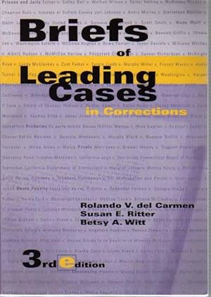 Seller image for Briefs of Leading Cases in Corrections (3rd edition) for sale by The Book Junction