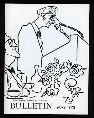 Bild des Verkufers fr The Poetry Society of America Bulletin: May 1973 zum Verkauf von Between the Covers-Rare Books, Inc. ABAA