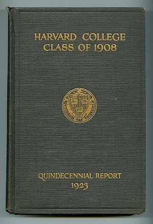 Bild des Verkufers fr Secretary's Fourth Report: Harvard College Class of 1908 Quindecennial Report 1923 zum Verkauf von Between the Covers-Rare Books, Inc. ABAA