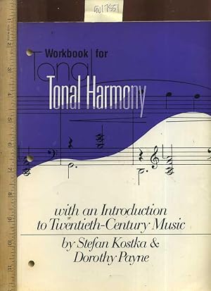 Seller image for Workbook for Tonal Harmony, With an Introduction to Twentieth / 20th Century Music for sale by GREAT PACIFIC BOOKS