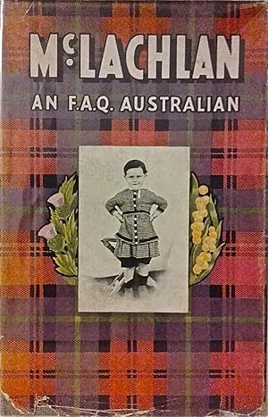 McLachlan: An F.A.Q. Australian [An FAQ Australian].