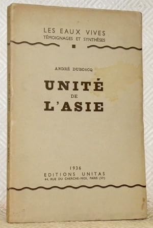 Imagen del vendedor de Unit de l'Asie. Coll. Les Eaux Vives. a la venta por Bouquinerie du Varis