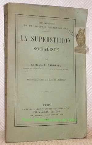 Seller image for La superstition socialiste. Traduit de l'italien par Auguste Dietrich. Bibliothque de philosophie contemporaine. for sale by Bouquinerie du Varis