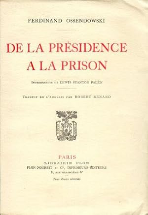 DE LA PRESIDENCE A LA PRISON