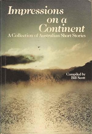 Seller image for Impressions on a Continent. A Collection of Australian Short Stories for sale by Joy Norfolk, Deez Books