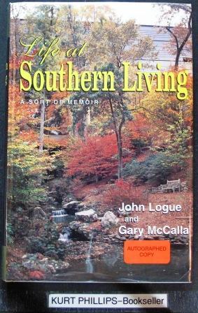 Life at Southern Living: A Sort of Memoir (Signed Copy)