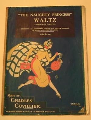 The Naughty Princess Waltz ( Troublente Volupte ) - Grossmith & Laurillard's Production at the Ad...