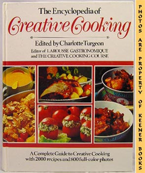 The Encyclopedia Of Creative Cooking