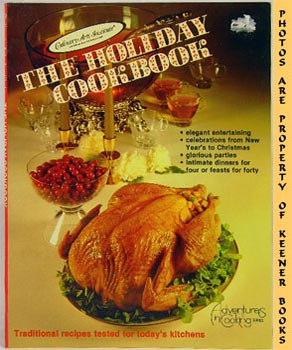 Seller image for The Holiday Cookbook: Adventures In Cooking Series for sale by Keener Books (Member IOBA)