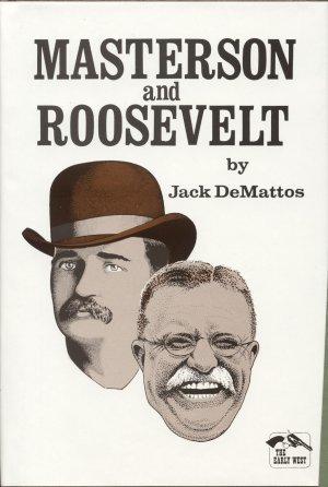 MASTERSON AND ROOSEVELT