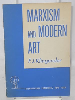 Imagen del vendedor de Marxism and Modern Art a la venta por Bolerium Books Inc.