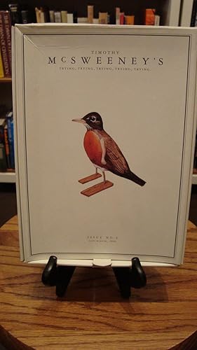 Timothy Mcsweeney's Trying, Trying, Trying, Trying, Trying, Trying. Issue No. 4 Late Winter, 2000.