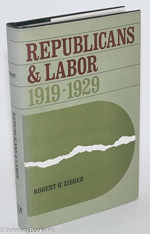 Republicans and labor, 1919-1929