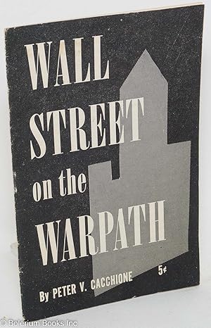 Seller image for Wall Street on the warpath for sale by Bolerium Books Inc.