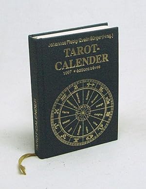 Bild des Verkufers fr Tarot Calender : Jahresschrift fr Tarot und Astrologie 1997 / Johannes Fiebig ; Evelin Brger (Hrsg.) zum Verkauf von Versandantiquariat Buchegger