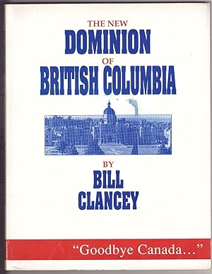The New Dominion of British Columbia