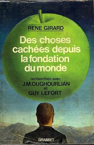 Seller image for DES CHOSES CACHEES DEPUIS LA FONDATION DU MONDE.RECHERCHES AVEC J.M.OUGHOURLIAN ET GUY LEFORT. for sale by Le-Livre