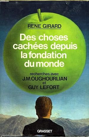 Seller image for DES CHOSES CACHEES DEPUIS LA FONDATION DU MONDE.RECHERCHES AVEC J.M.OUGHOURLIAN ET GUY LEFORT. for sale by Le-Livre