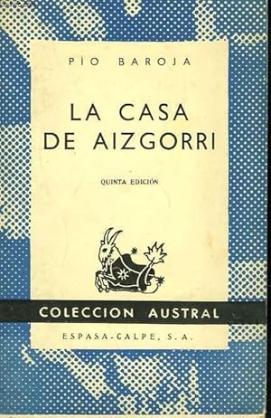 Imagen del vendedor de LA CASA DE AIZGORRI a la venta por Le-Livre