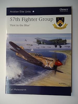 57th FIGHTER GROUP 'First in the Blue'
