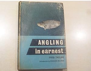 Angling in Earnest (signed copy)