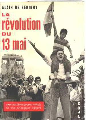 Imagen del vendedor de La revolution du 13 mai a la venta por librairie philippe arnaiz