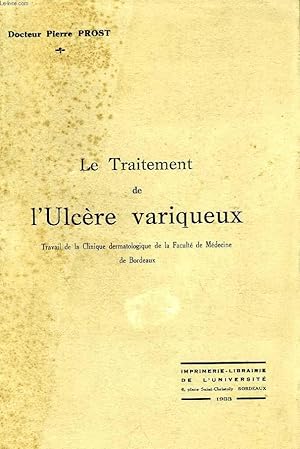 Seller image for LE TRAITEMENT DE L'ULCERE VARIQUEUX for sale by Le-Livre