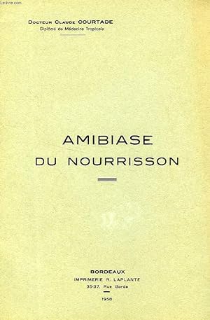 Image du vendeur pour AMIBIASE DU NOURRISSON mis en vente par Le-Livre