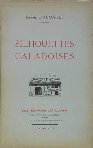 Bild des Verkufers fr Silhouettes Caladoises zum Verkauf von Philippe Lucas Livres Anciens