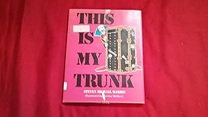 Seller image for THIS IS MY TRUNK for sale by Betty Mittendorf /Tiffany Power BKSLINEN