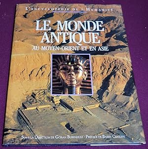 Seller image for LE MONDE ANTIQUE au Moyen-Orient et en Asie for sale by LE BOUQUINISTE