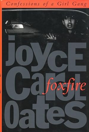 Seller image for Foxfire Confessions of a Girl Gang for sale by Good Books In The Woods