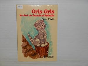 Gris-Gris Le Chat De Francis et nathalie