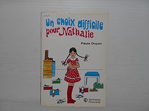 Imagen del vendedor de Un Choix Difficile Pour Nathalie a la venta por La Bouquinerie  Dd