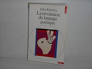 La Revolution du Langage Poetique