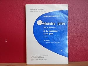 Histoire Juive faits et documents de la renaissance à nos jours T3 première partie