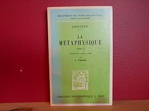 Aristote La métaphysique tome 2