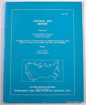 Seller image for Central Asia Report - April 1990. A Monthly Monitor of Socio-Economic and Political Developments Among Muslims in Central Asia, Caucasus and Other Soviet Republics for sale by Resource Books, LLC