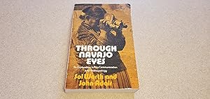 Immagine del venditore per Through Navajo Eyes: An Exploration in Film Communication and Anthropology venduto da Jennifer Duncan