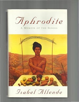 Seller image for APHRODITE; A Memoir of the Senses. Drawings~Robert Shekter. Recipes~Panchita Llona. translated from the Spanish by Margaret Sayers Peden. for sale by Chris Fessler, Bookseller