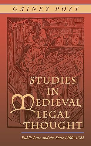 Seller image for Studies in Medieval Legal Thought: Public Law and the State. for sale by The Lawbook Exchange, Ltd., ABAA  ILAB