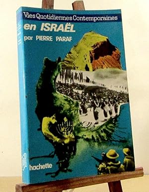 Seller image for LA VIE QUOTIDIENNE EN ISRAEL for sale by Livres 113