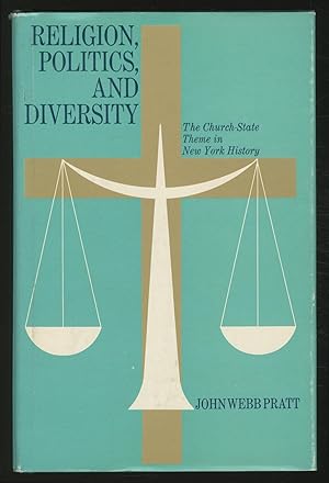 Image du vendeur pour Religion, Politics, And Diversity: The Church-State Theme in New York History mis en vente par Between the Covers-Rare Books, Inc. ABAA
