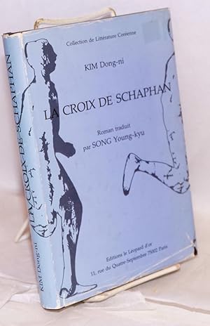 Imagen del vendedor de La croix de Schaphan; roman traduit par Song Young-kyu a la venta por Bolerium Books Inc.