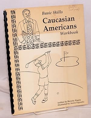 Immagine del venditore per Basic Skills: Caucasian Americans Workbook venduto da Bolerium Books Inc.