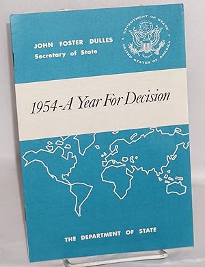 Seller image for 1954 - a year for decision: press release no. 668, December 22, 1953 for sale by Bolerium Books Inc.