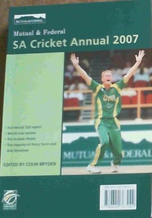 Mutual &amp; Federal South African Cricket Annual 2007